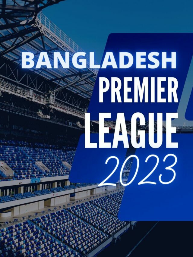 Bangladesh Premier League 2023