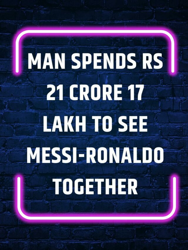 Man spends Rs 21 crore 17 lakh to see Messi-Ronaldo together
