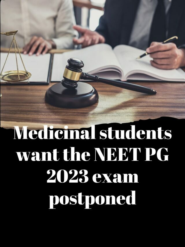 Today’s meeting to postpone NEET PG 2023