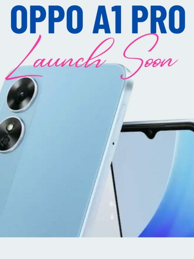 Oppo A1  Pro  Coming soon