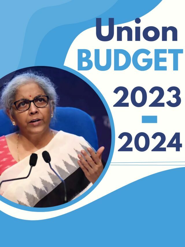 Union Bugdet 2023-2024