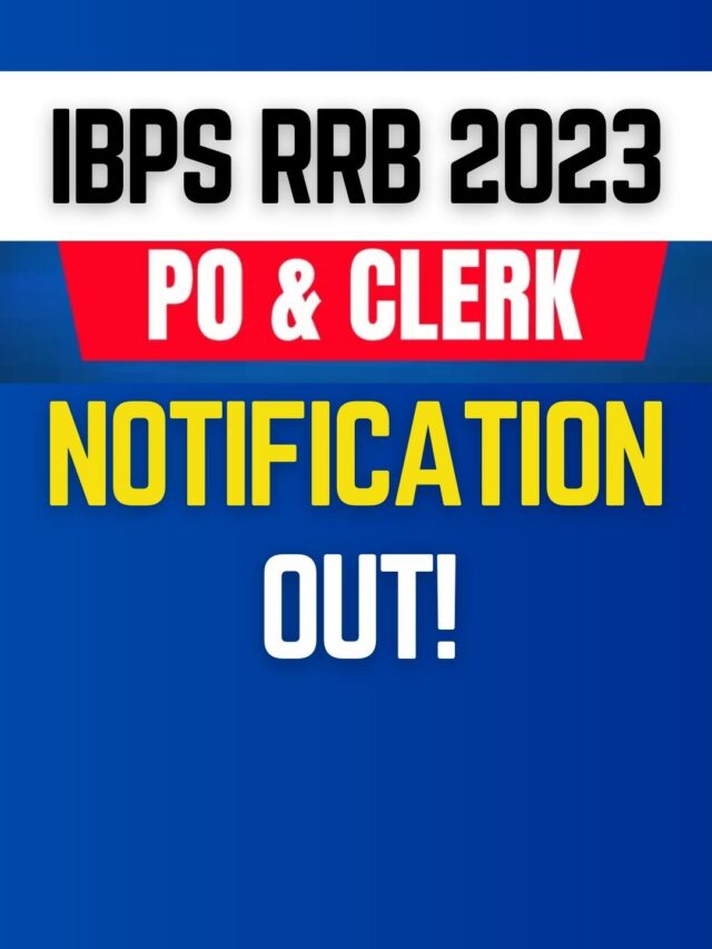 IBPS RRB Po & Clerk Notification Out!
